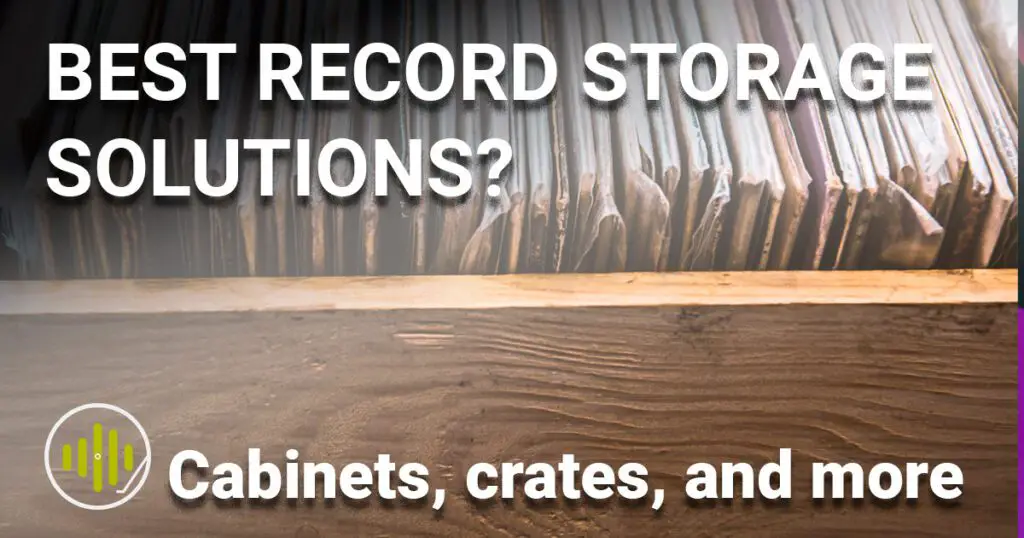 Best Vinyl Record Storage Solutions in 2024 Sound Matters