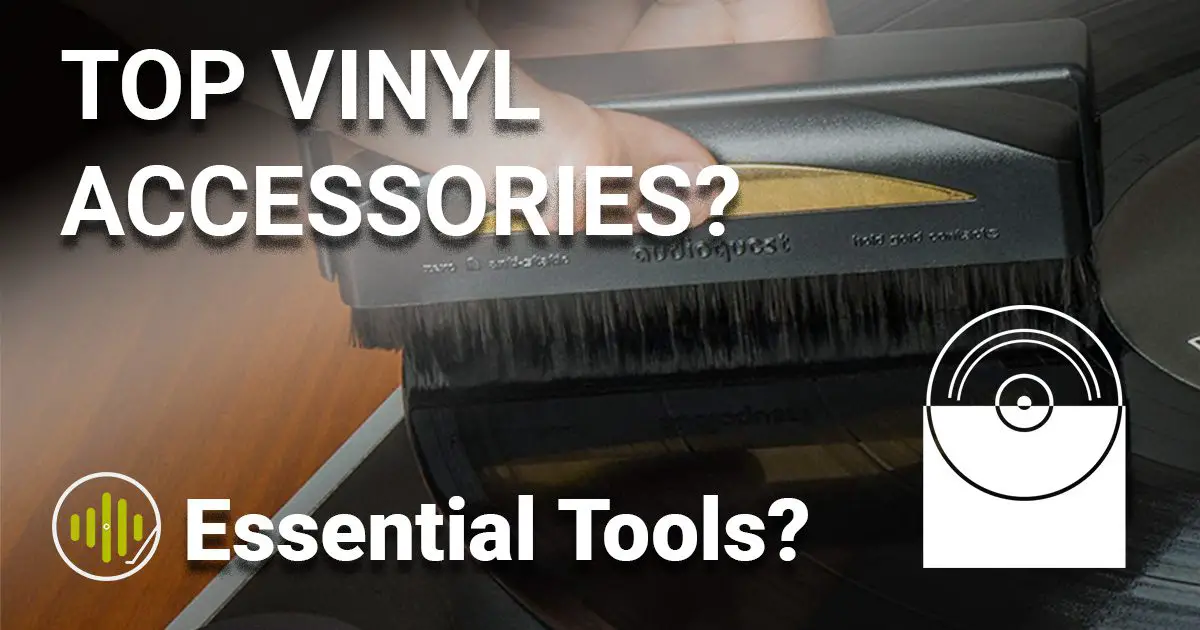 7 Essential Vinyl Record Accessories 