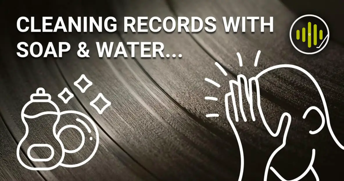 How to Clean Vinyl Records with Soap & Water? (Don't do it!) Sound