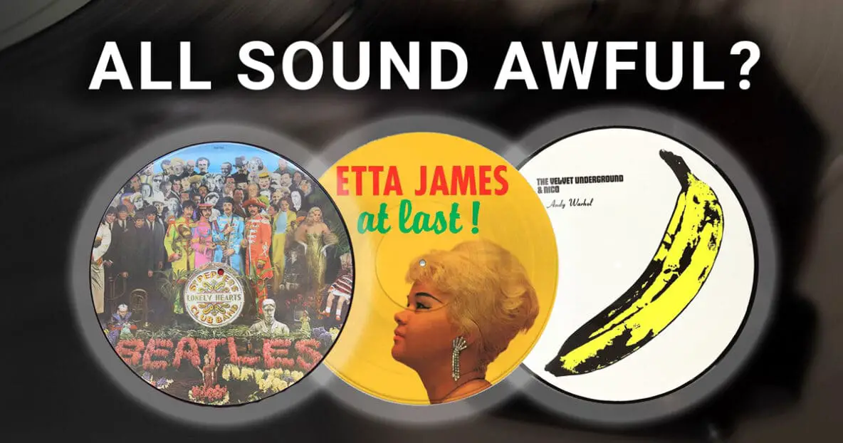 Do Picture Disc Vinyl Records Sound Worse? Sound Matters